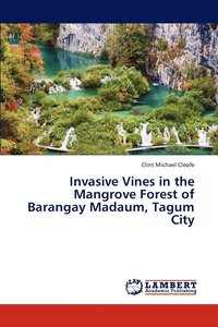 bokomslag Invasive Vines in the Mangrove Forest of Barangay Madaum, Tagum City