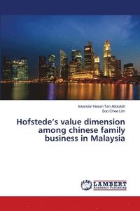 bokomslag Hofstede's value dimension among chinese family business in Malaysia