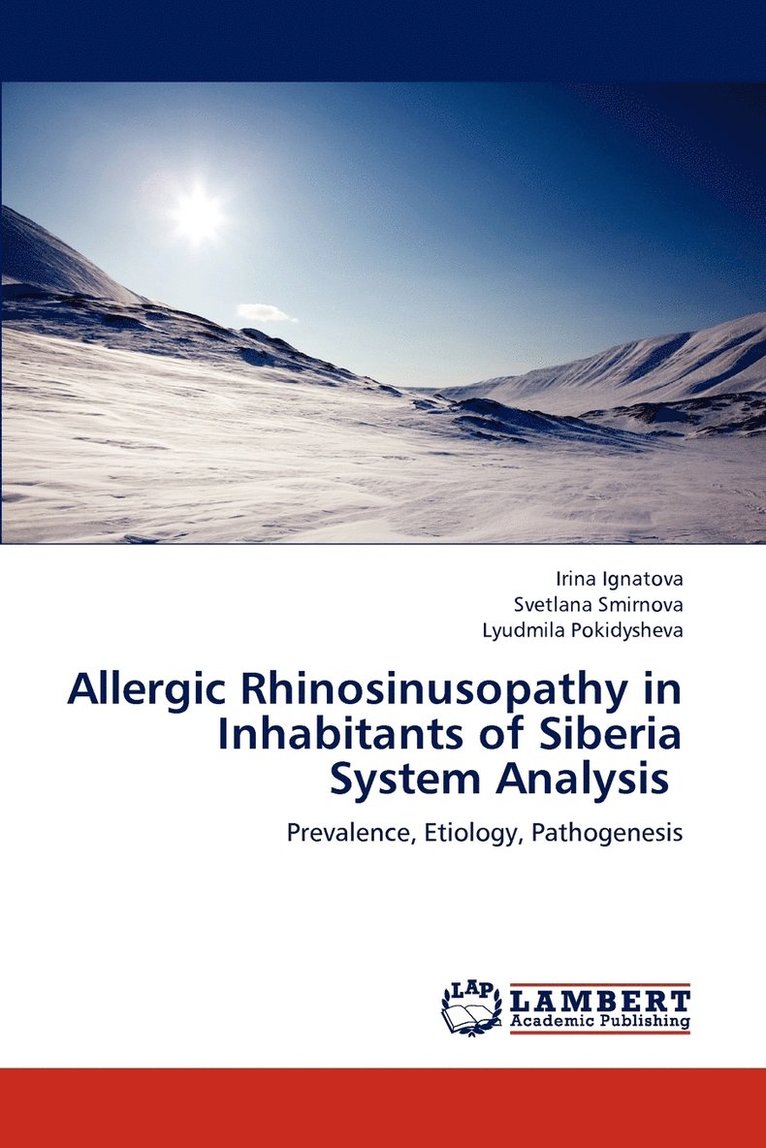 Allergic Rhinosinusopathy in Inhabitants of Siberia System Analysis 1