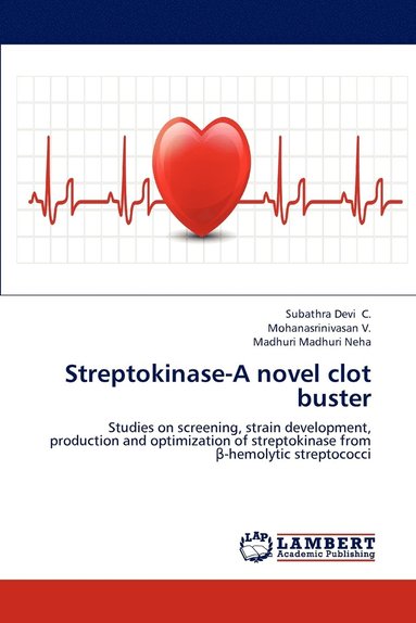 bokomslag Streptokinase-A novel clot buster