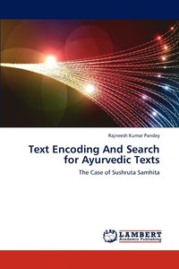 bokomslag Text Encoding And Search for Ayurvedic Texts