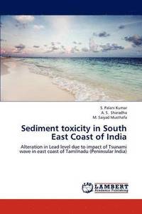bokomslag Sediment toxicity in South East Coast of India