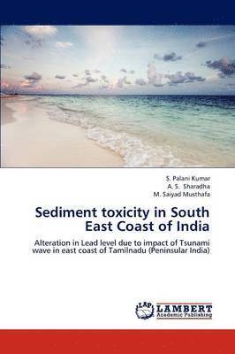 Sediment toxicity in South East Coast of India 1