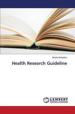 bokomslag Health Research Guideline