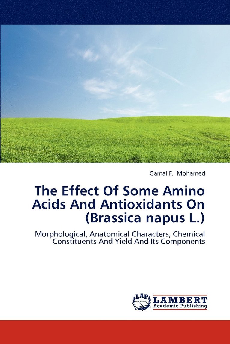 The Effect Of Some Amino Acids And Antioxidants On (Brassica napus L.) 1