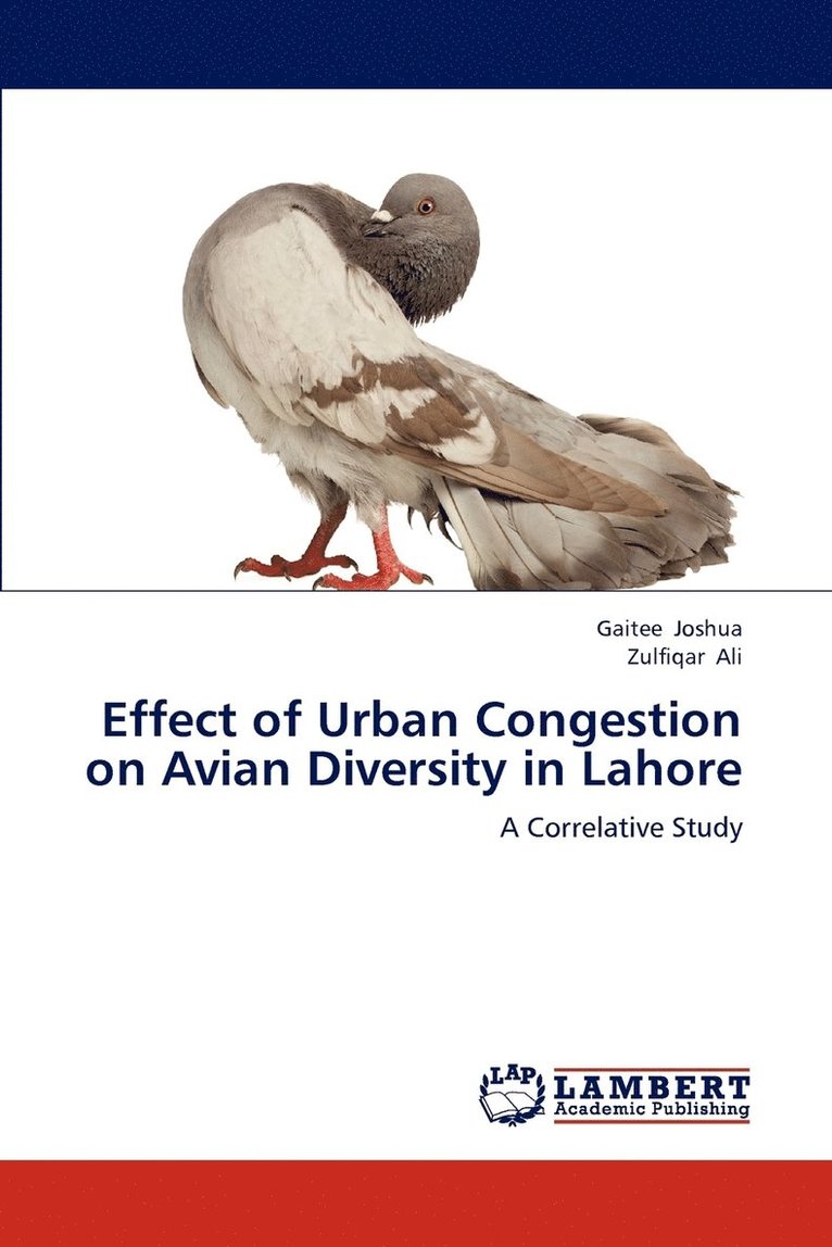 Effect of Urban Congestion on Avian Diversity in Lahore 1