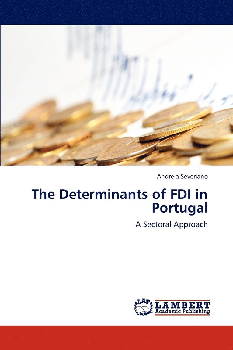 The Determinants of FDI in Portugal 1