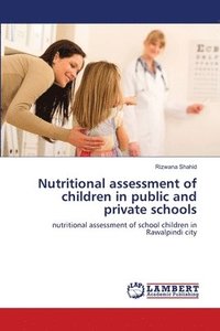 bokomslag Nutritional assessment of children in public and private schools