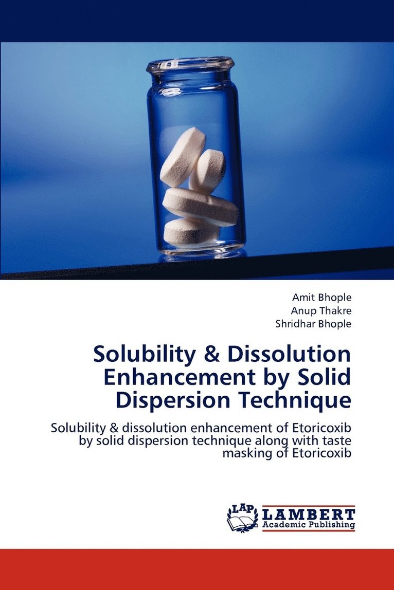 Solubility & Dissolution Enhancement by Solid Dispersion Technique 1