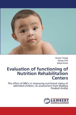 Evaluation of functioning of Nutrition Rehabilitation Centers 1