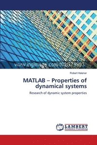bokomslag MATLAB - Properties of dynamical systems