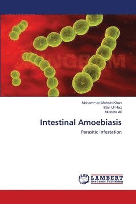 bokomslag Intestinal Amoebiasis