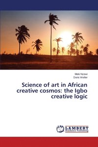 bokomslag Science of Art in African Creative Cosmos