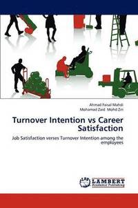 bokomslag Turnover Intention vs Career Satisfaction
