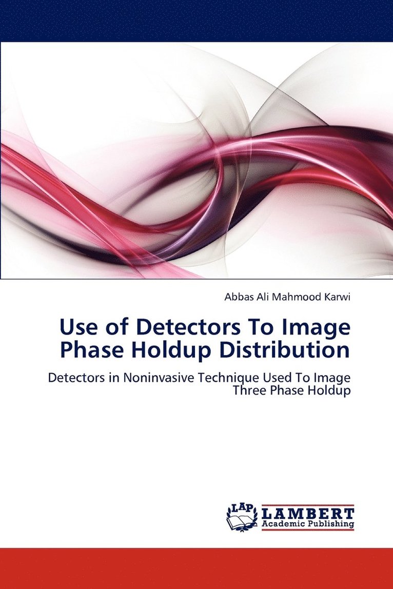 Use of Detectors To Image Phase Holdup Distribution 1