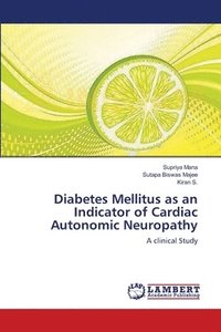bokomslag Diabetes Mellitus as an Indicator of Cardiac Autonomic Neuropathy