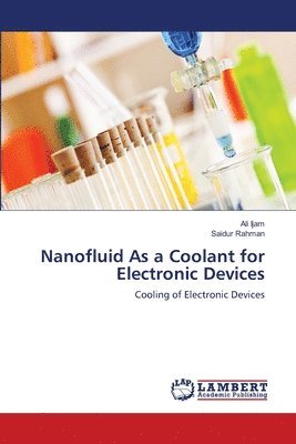 Nanofluid As a Coolant for Electronic Devices 1