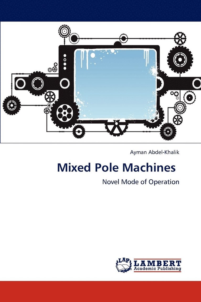 Mixed Pole Machines 1