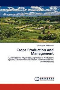 bokomslag Crops Production and Management