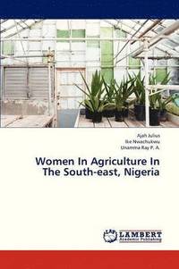 bokomslag Women in Agriculture in the South-East, Nigeria