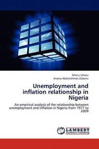 bokomslag Unemployment and Inflation Relationship in Nigeria