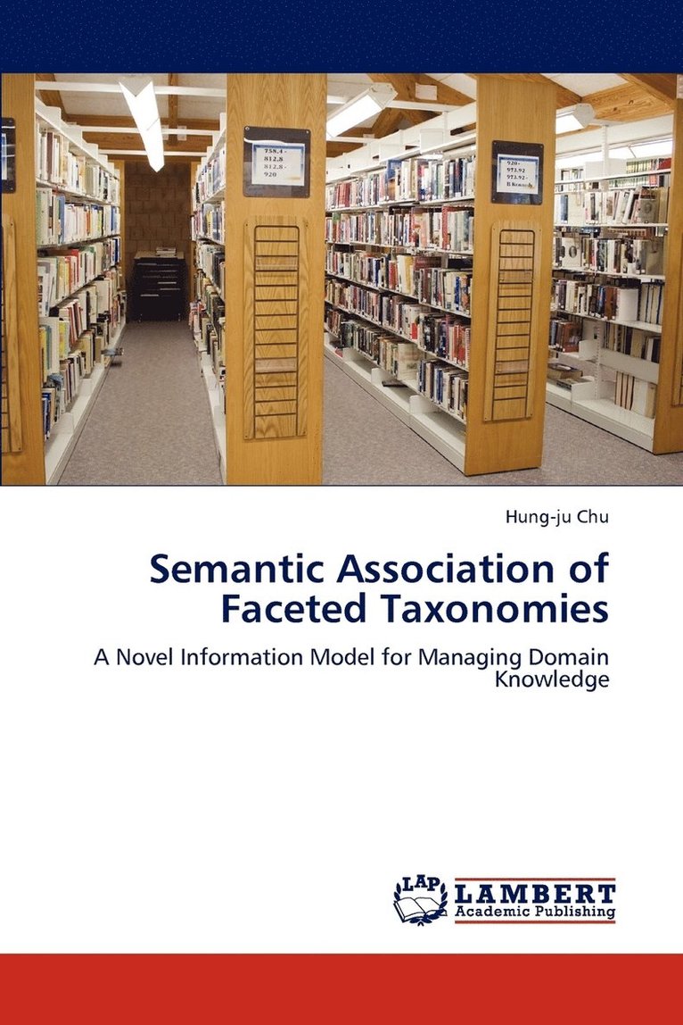 Semantic Association of Faceted Taxonomies 1