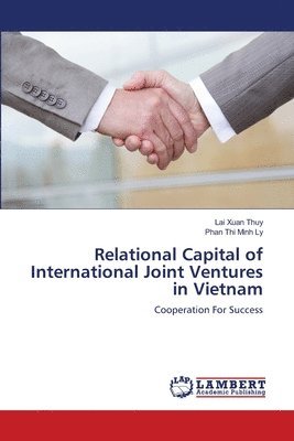Relational Capital of International Joint Ventures in Vietnam 1