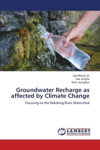 bokomslag Groundwater Recharge as affected by Climate Change