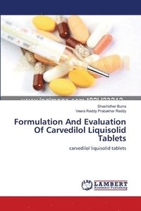 bokomslag Formulation And Evaluation Of Carvedilol Liquisolid Tablets