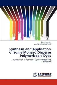 bokomslag Synthesis and Application of some Monazo Disperse Polymerizable Dyes