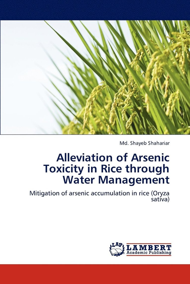 Alleviation of Arsenic Toxicity in Rice through Water Management 1