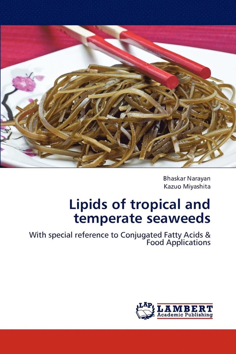 Lipids of tropical and temperate seaweeds 1