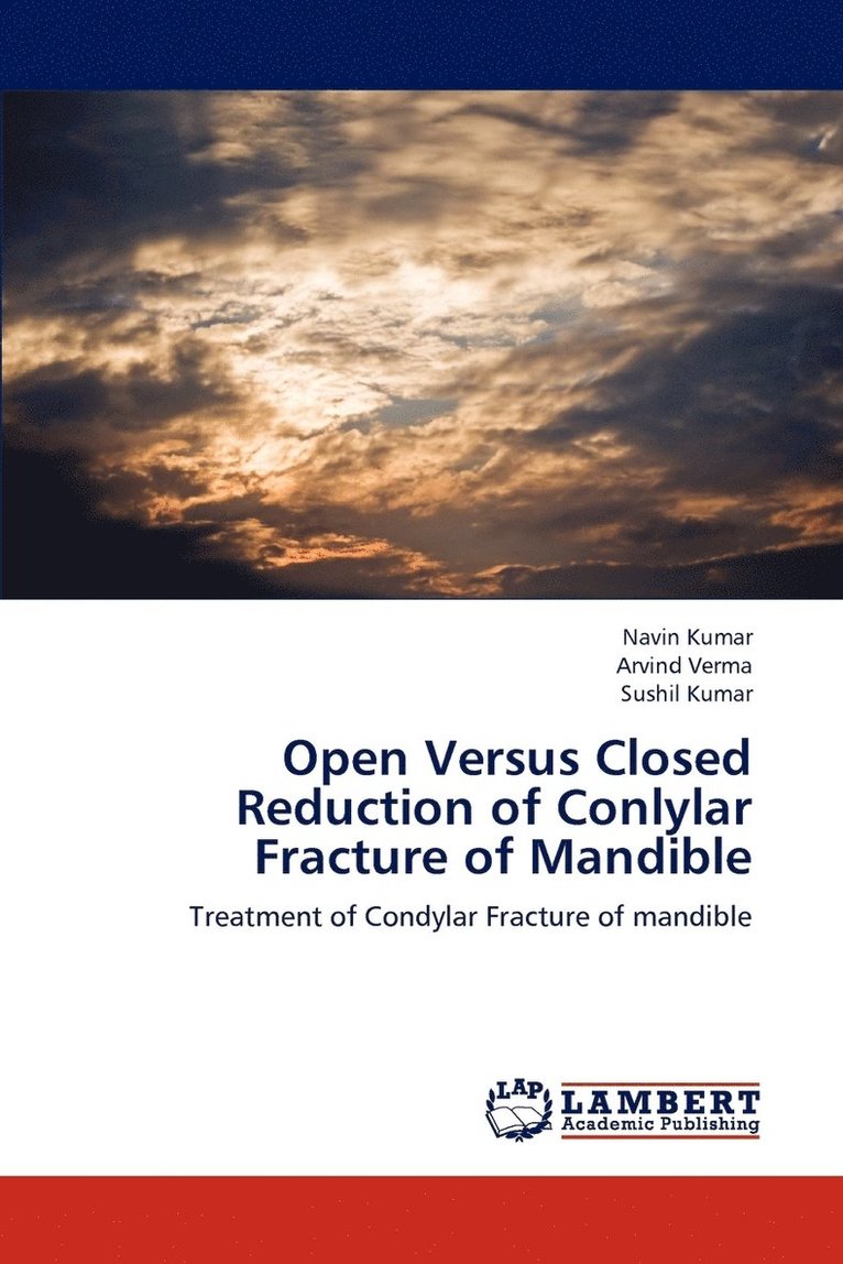 Open Versus Closed Reduction of Conlylar Fracture of Mandible 1