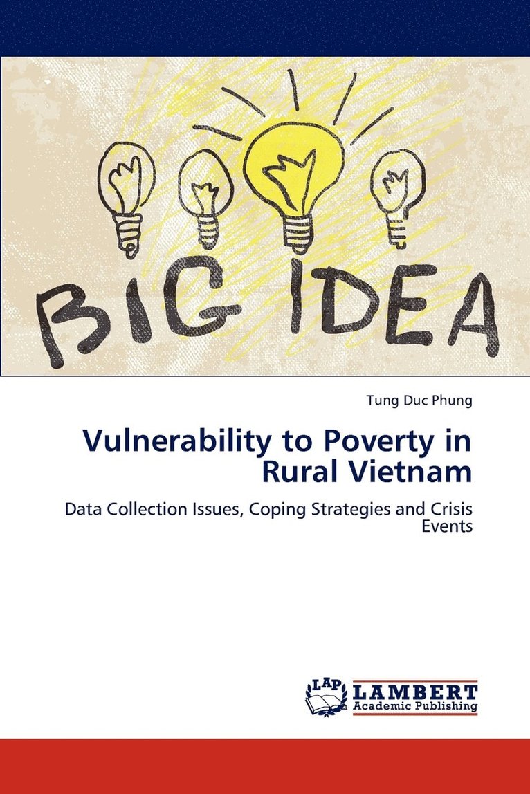 Vulnerability to Poverty in Rural Vietnam 1