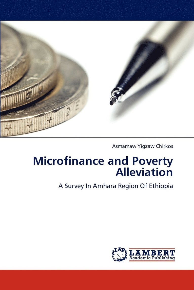 Microfinance and Poverty Alleviation 1