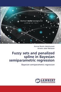 bokomslag Fuzzy sets and penalized spline in Bayesian semiparametric regression