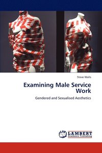 bokomslag Examining Male Service Work