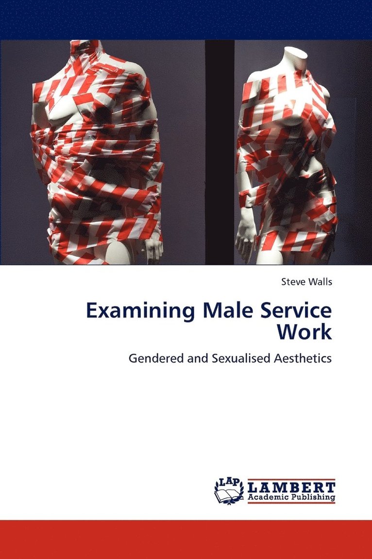 Examining Male Service Work 1