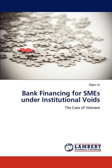 bokomslag Bank Financing for SMEs under Institutional Voids