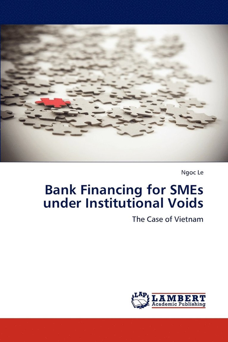 Bank Financing for SMEs under Institutional Voids 1