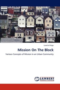 bokomslag Mission On The Block