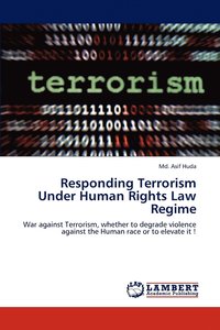 bokomslag Responding Terrorism Under Human Rights Law Regime