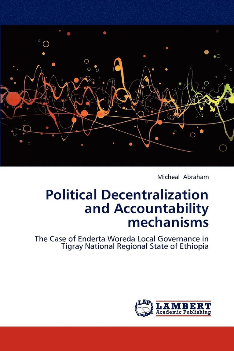 Political Decentralization and Accountability mechanisms 1