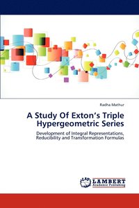 bokomslag A Study Of Exton's Triple Hypergeometric Series