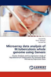 bokomslag Microarray data analysis of M.tuberculosis whole genome using Genesis