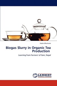 bokomslag Biogas Slurry in Organic Tea Production