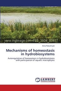 bokomslag Mechanisms of homeostasis in hydrobiosystems