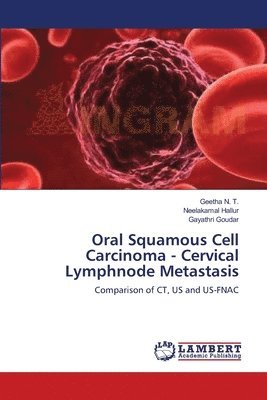 Oral Squamous Cell Carcinoma - Cervical Lymphnode Metastasis 1