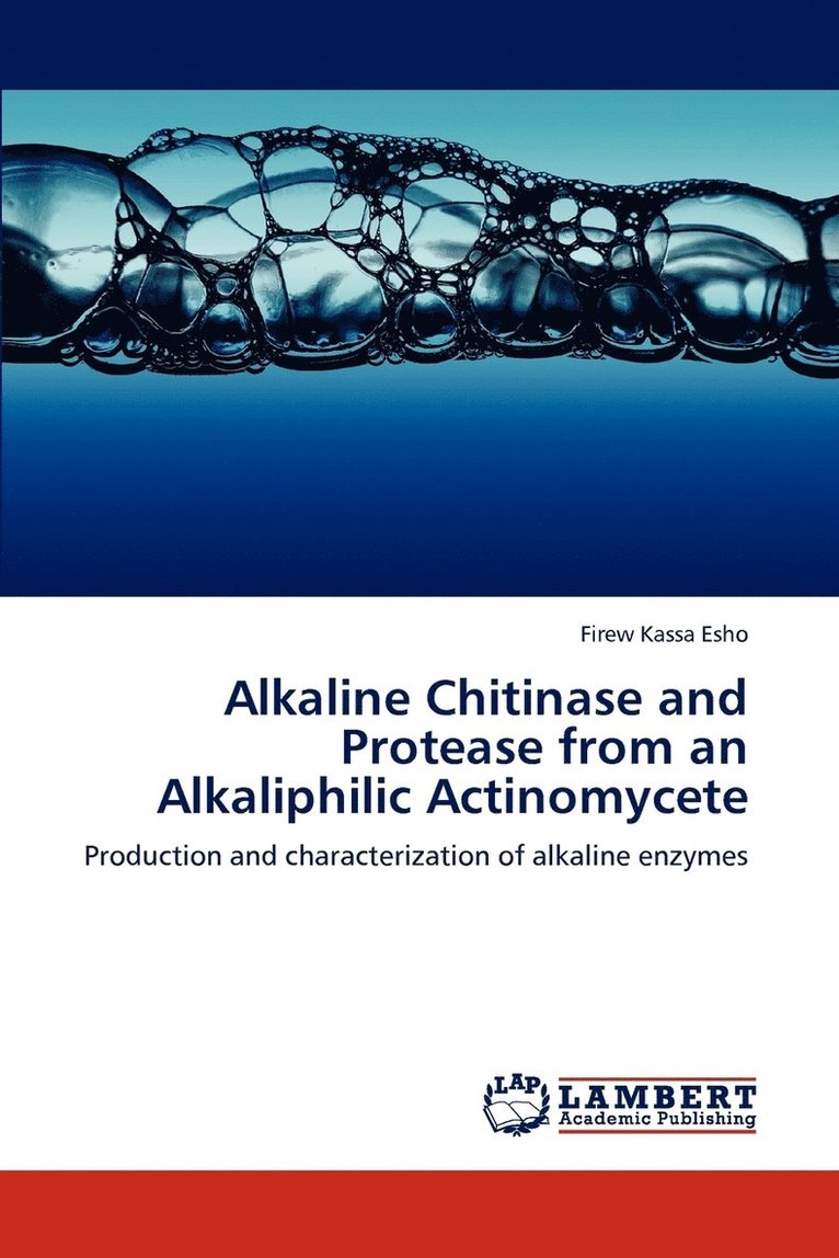 Alkaline Chitinase and Protease from an Alkaliphilic Actinomycete 1