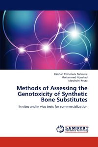 bokomslag Methods of Assessing the Genotoxicity of Synthetic Bone Substitutes